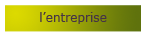 L'entreprise